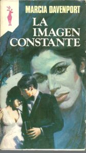 Portada LA IMAGEN CONSTANTE - MARCIA DAVENPORT - PLAZA Y JANES