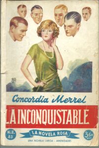 Portada LA INCONQUISTABLE - CONCORDIA MERREL - NOVELA ROSA