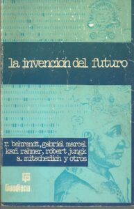 Portada LA INVENCION DEL FUTURO - VARIOS AUTORES - GUADIANA