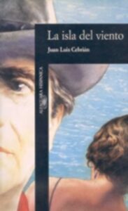 Portada LA ISLA DEL VIENTO - JUAN LUIS CEBRIAN - ALFAGUARA