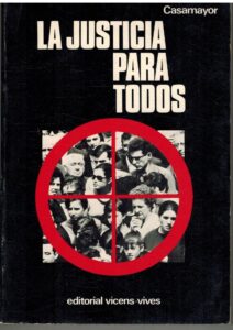 Portada LA JUSTICIA PARA TODOS - CASAMAYOR - VICENS VIVES