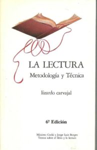 Portada LA LECTURA. METODOLOGIA Y TECNICA - LIZARDO CARVAJAL - FAID