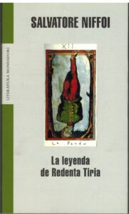 Portada LA LEYENDA DE REDENTA TIRIA - SALVATORE NIFFOI - MONDADORI
