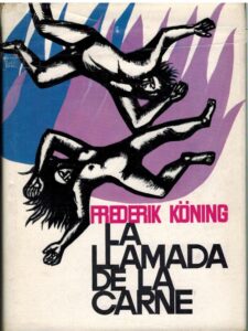 Portada LA LLAMADA DE LA CARNE - FREDERIK KONING - PLANETA