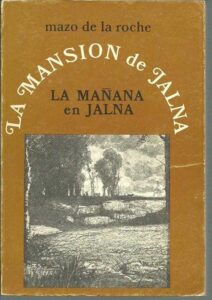 Portada LA MAÑANA EN JALNA - MAZO DE LA ROCHE - AGUILAR