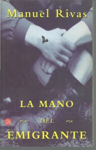 Portada LA MANO DEL EMIGRANTE - MANUEL RIVAS - SUMA DE LETRAS