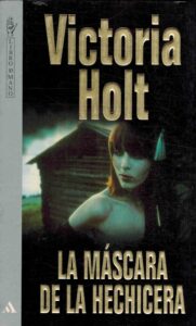 Portada LA MASCARA DE LA HECHICERA - VICTORIA HOLT - MONDADORI
