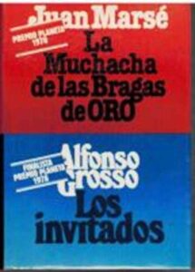 Portada LA MUCHACHA DE LAS BRAGAS DE ORO  LOS INVITADOS - JUAN MARSE / ALFONSO GROSSO - CIRCULO DE LECTORES