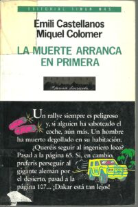 Portada LA MUERTE ARRANCA EN PRIMERA - EMILI CASTELLANOS Y MIQUEL COLOMER - TIMUN MAS
