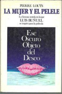 Portada LA MUJER Y EL PELELE - PIERRE LOUYS - PLAZA Y JANES