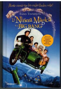 Portada LA NIÑERA MAGICA Y EL BIG BANG - EMMA THOMPSON - WORKING TITLE