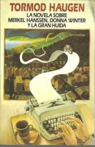 Portada LA NOVELA SOBRE MERKEL HANSSEN DONNA WINTER Y LA GRAN HUIDA - TORMOD HAUGEN - JUVENTUD