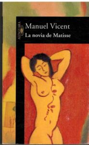 Portada LA NOVIA DE MATISSE - MANUEL VICENT - ALFAGUARA