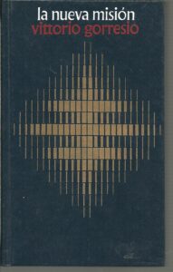 Portada LA NUEVA MISION - VITTORIO GORRESIO - CIRCULO DE LECTORES