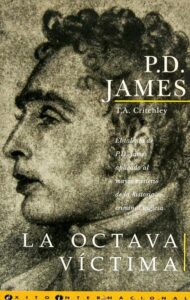 Portada LA OCTAVA VICTIMA - P. D. JAMES Y T. A. CRITCHLEY - EDICIONES B