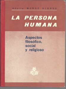 Portada LA PERSONA HUMANA - ADOLFO MUÑOZ ALONSO - LUIS VIVES