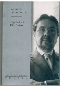 Portada LA PUERTA GIRATORIA - JORGE VALDES DIAZ VELEZ - VERDEHALAGO