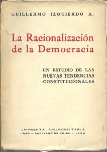Portada LA RACIONALIZACION DE LA DEMOCRACIA - GUILLERMO IZQUIERDO A. - IMPRENTA UNIVERSITARIA