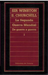 Portada LA SEGUNDA GUERRA MUNDIAL. DE GUERRA A GUERRA I  - SIR WINSTON CHURCHULL - ORBIS