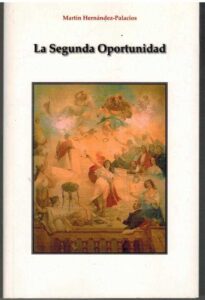 Portada LA SEGUNDA OPORTUNIDAD - MARTIN HERNANDEZ PALACIOS - ALITER