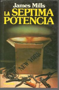 Portada LA SEPTIMA POTENCIA - JAMES MILLS - POMAIRE