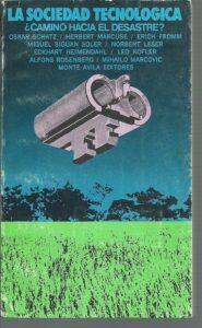 Portada LA SOCIEDAD TECNOLOGICA ¿CAMINO HACIA EL DESASTRE? - OSKAR SCHATZ Y VARIOS - MONTE AVILA EDITORES