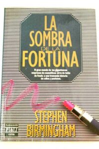 Portada LA SOMBRA DE LA FORTUNA - STEPHEN BIRMINGHAM - PLAZA Y JANES