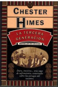 Portada LA TERCERA GENERACION - CHESTER HIMES - GRIJALBO