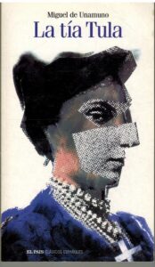 Portada LA TIA TULA - MIGUEL DE UNAMUNO - EL PAIS
