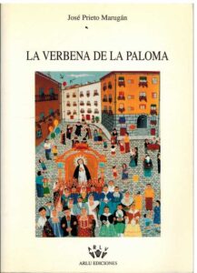 Portada LA VERBENA DE LA PALOMA - JOSE PRIETO MARUGAN - ARLU