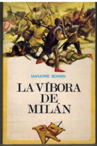 Portada LA VIBORA DE MILAN - MARJORIE BOWEN - MENSAJERO