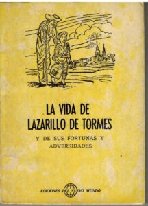 Portada LA VIDA DE LAZARILLO DE TORMES Y DE SUS FORTUNAS Y ADVERSIDADES - JOSE BONILLA AMADO - NUEVO MUNDO
