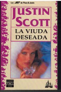 Portada LA VIUDA DESEADA - JUSTIN SCOTT - PLAZA Y JANES