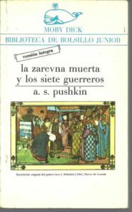 Portada LA ZAREVNA MUERTA Y LOS SIETE GUERREROS - A.S PUSHKIN - LA GAYA CIENCIA