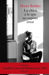 Portada LA CHICA A LA QUE NO SUPISTE AMA - MARTA ROBLES - ESPASA CALPE