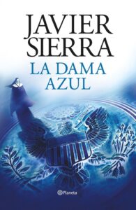 Portada LA DAMA AZUL - JAVIER SIERRA - ESPASA CALPE