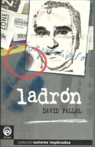 Portada LADRON - DAVID PALLOL - VOSA