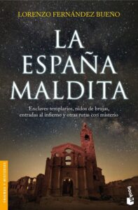 Portada LA ESPAÑA MALDITA. BOOKET - LORENZO FERNANDEZ BUENO - EDICIONES LUCIERNAGA