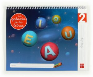Portada LA GALAXIA DE LAS LETRAS, LECTOESCRITURA, EDUCACI N INFANTIL, 4 A OS. PAUTA 2 - MENÚNDEZ CAMARENA, PILAR / PAZOS VILLAS, ESTHER / PALENCIA P - CIRCULO DE LECTORES