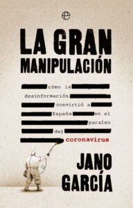 Portada LA GRAN MANIPULACIÓN - JANO GARCIA - LA ESFERA DE LOS LIBROS