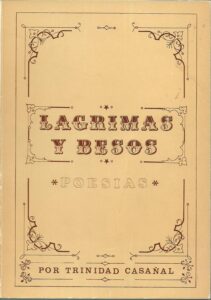 Portada LAGRIMAS Y BESOS - TRINIDAD CASAÑAL - ARTES GRAFICAS