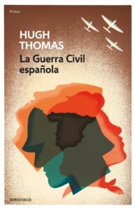 Portada LA GUERRA CIVIL ESPAÑOLA - HUGH THOMAS - ALFAGUARA