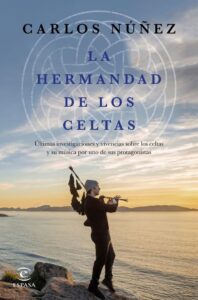 Portada LA HERMANDAD DE LOS CELTAS - CARLOS NUÑEZ - ESPASA CALPE