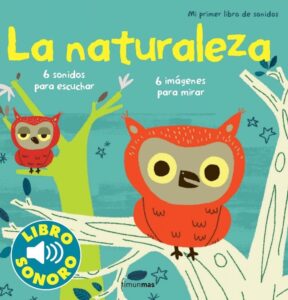 Portada LA NATURALEZA. MI PRIMER LIBRO DE SONIDOS -  - CIRCULO DE LECTORES