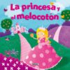 Portada LA PRINCESA Y EL MELOCOTÓN -  LISA REGAN - SUSAETA