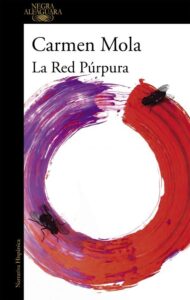 Portada LA RED PÚRPURA (LA NOVIA GITANA 2) - CARMEN MOLA - ALFAGUARA