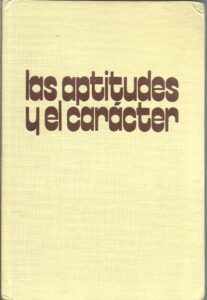 Portada LAS APTITUDES Y EL CARACTER SEGUN SUS ASPECTOS PSICOFISIOGNOMICOS - FRED WEBBER - LUIS MIRACLE