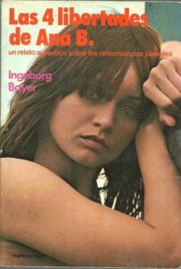 Portada LAS CUATRO LIBERTADES DE ANA B - INGEBORG BAYER - MARTINEZ ROCA