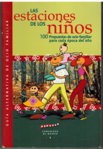 Portada LAS ESTACIONES DE LOS NIÑOS - - - COMUNIDAD DE MADRID CONSEJERIA DE EDUCACION