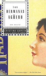 Portada LAS HERMANAS AGÜERO - CRISTINA GARCIA - VINTAGE